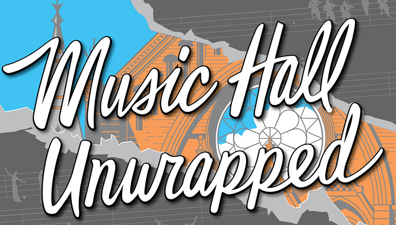 Music Hall Unwrapped
