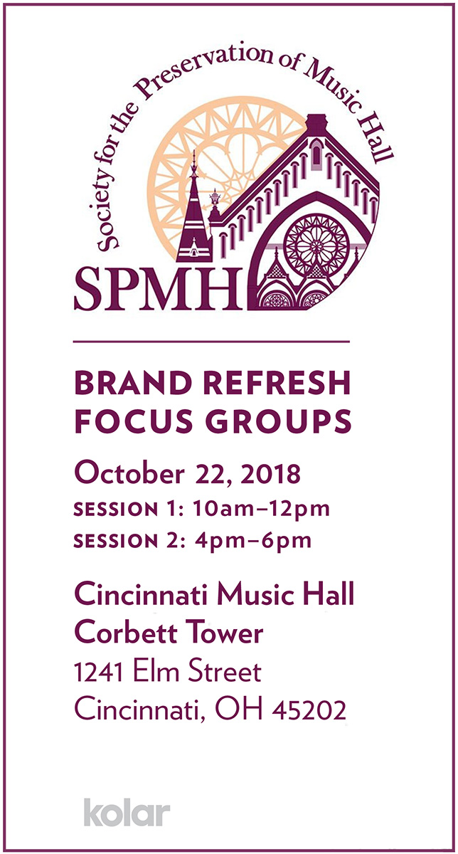 SPMH Brand Refresh Focus Groups, Oct. 22, Session 1: 10-12pm; Session 2: 4pm-6pm, Corbett Tower, Music Hall