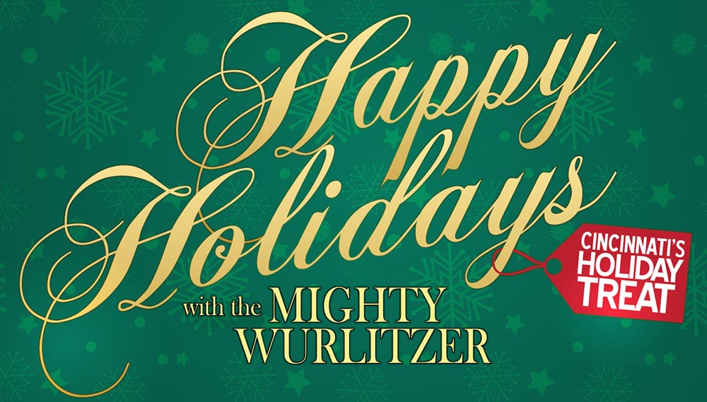 Happy Holidays with the Mighty Wurlitzer Organ