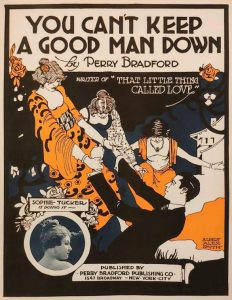 Perry Bradford Publishing Co., NYC, You Can’t Keep A Good Man Down, Sophie Tucker