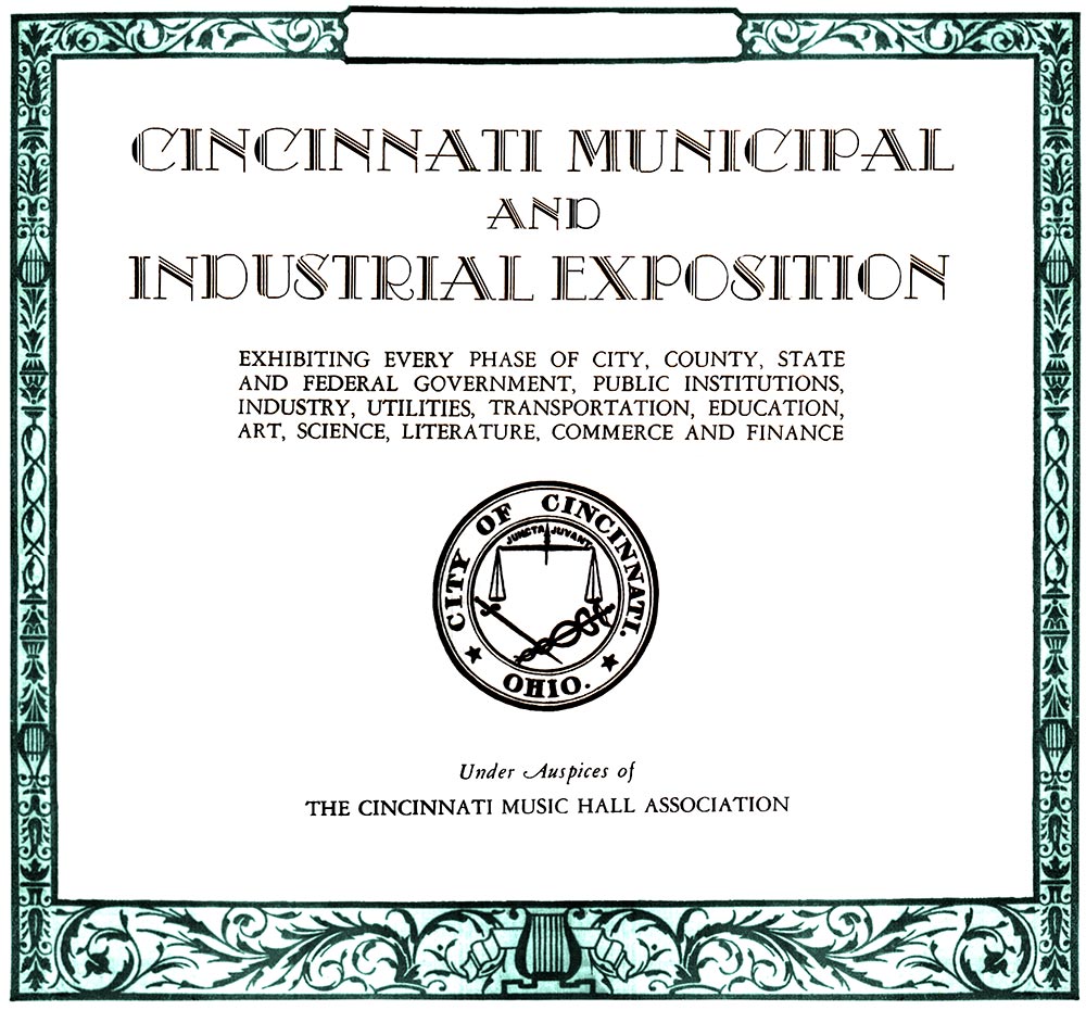 Cincinnati Municipal and Industrial Exposition, May 27-June 9, 1935