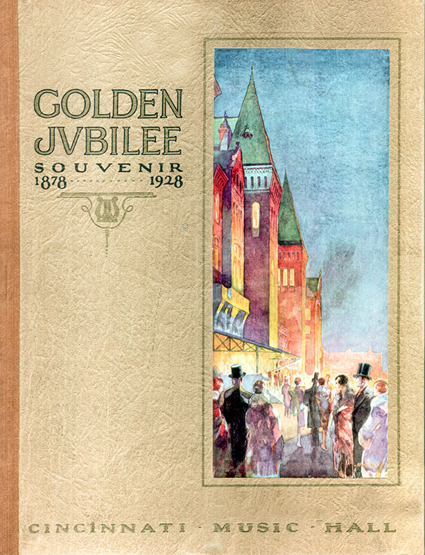 1928 Front cover of the Cincinnati Music Hall Golden Jubilee Souvenir