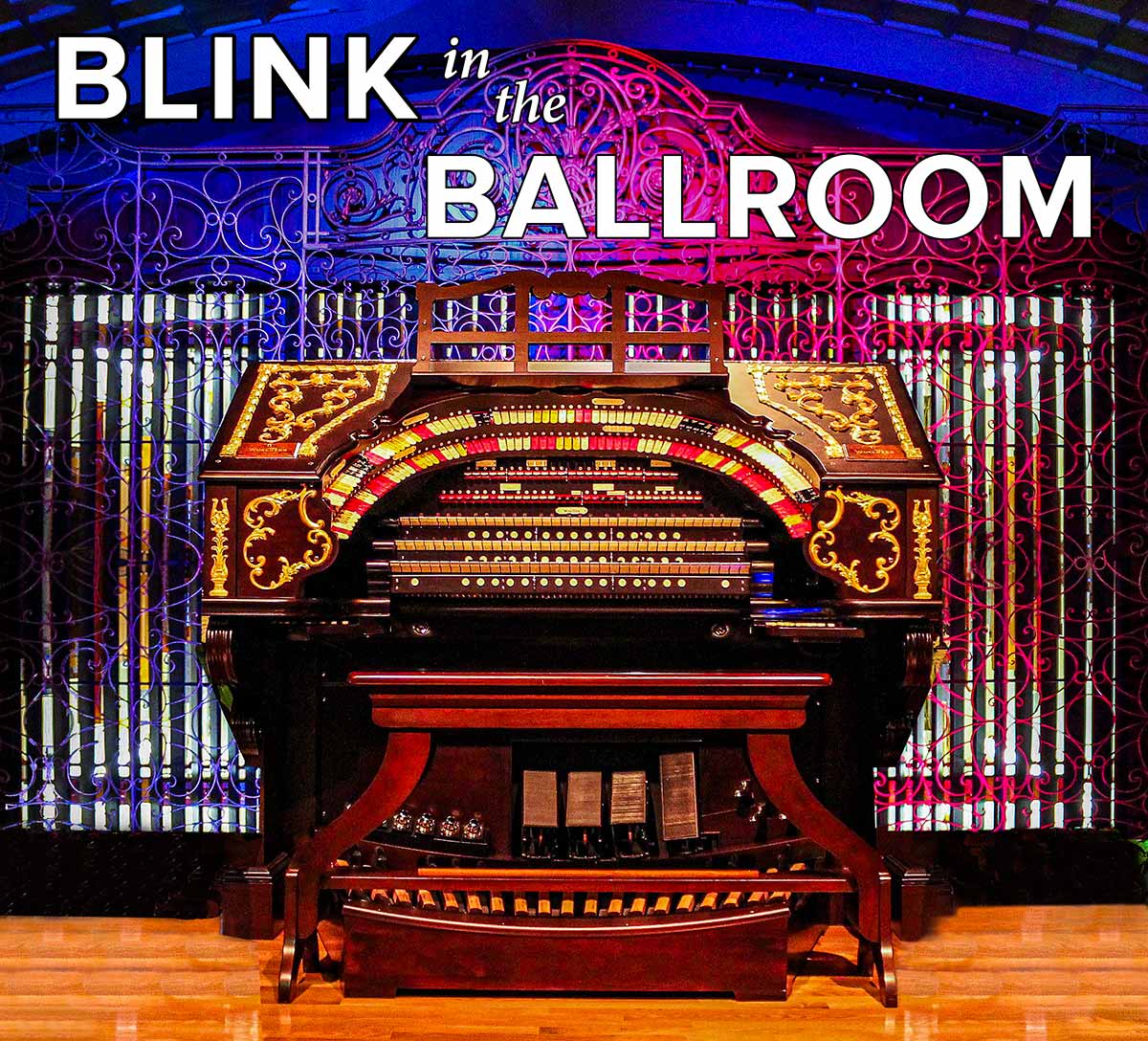 Blink in the Ballroom, Music Hall, October 13 thru 16, 2022, 7-10pm each night.