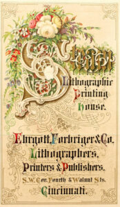 Steam Lithographic Printing House, Ehrgott, Forbriger & Co., Color Ad, The Queen City in 1869, p.239.