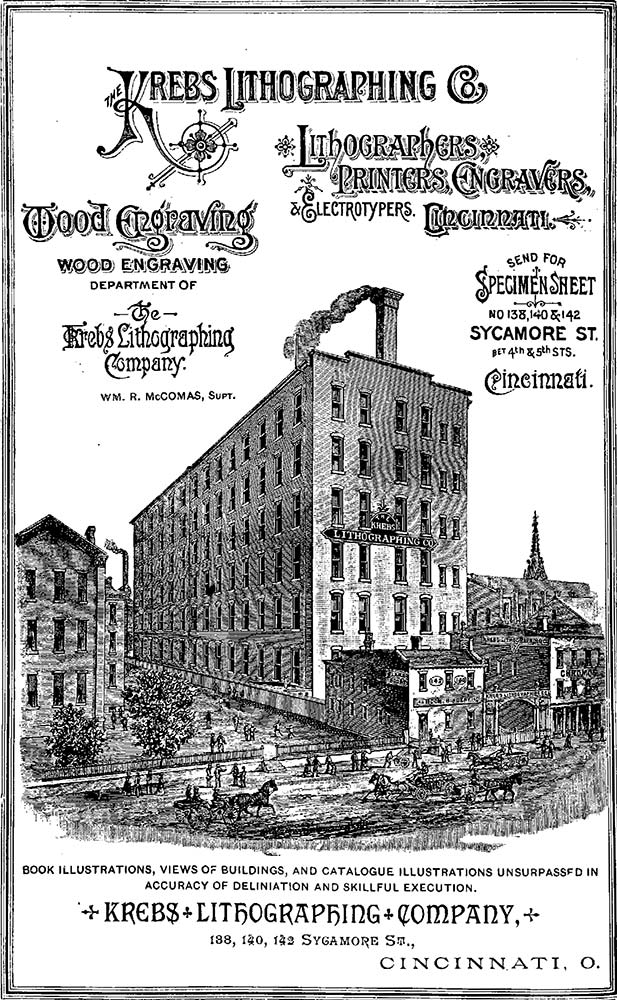The Krebs Lithographing Co., 138, 140, 142 Sycamore St., 1888 Williams’ Cincinnati Directory, p.1664.