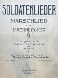 "Soldatenlieder: Marschlied für Maennerchor” by Louis Ehrgott, 1916, Spiess Donation.