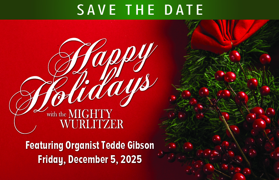Happy Holidays with the Mighty Wurlitzer Organ takes place Friday, December 5, 2025, in the Ballroom of historic Music Hall Happy Holidays with the Mighty Wurlitzer Organ takes place Friday, December 5, 2025, in the Ballroom of historic Music Hall