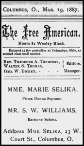 AD, Mme. Marie Selika, 23 W. Court St., Columbus, O., The Free American, Mar. 19, 1887, p.4.