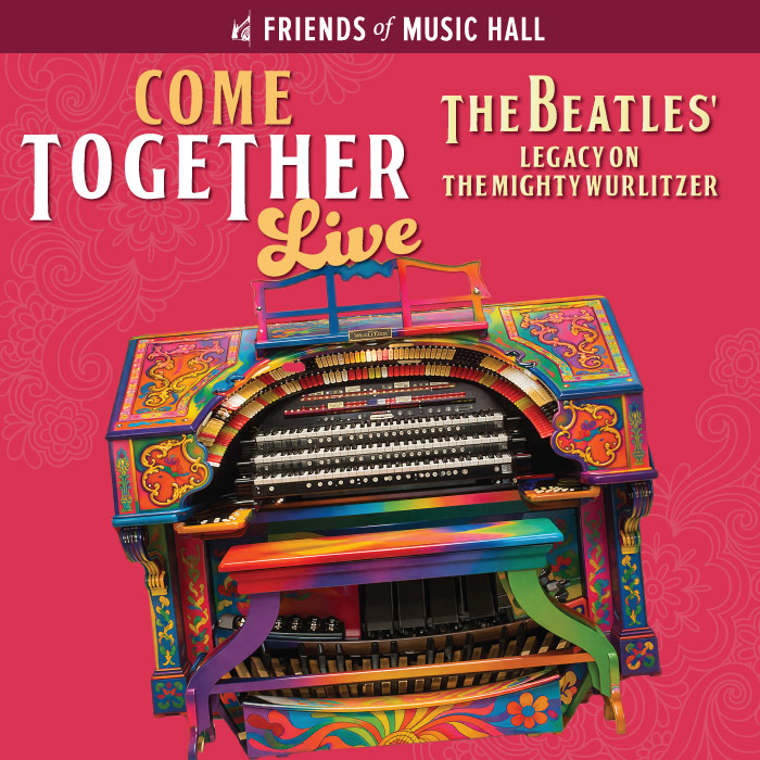 Come Together Live: The Beatles’ Legacy on the Mighty Wurlitzer